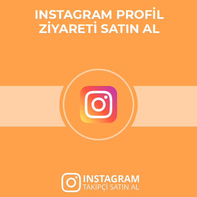 instagram profil ziyareti